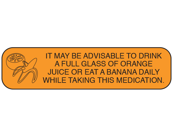 7X1 Orange 3/8" x 1-1/2" Pharmacy Auxiliary Labels for Prescription Containers - English Version - With Imprint: IT MAY BE ADVISABLE TO DRINK / A FULL GLASS OF ORANGE JUICE / OR EAT A BANANA DAILY WHILE / TAKING THIS MEDICATION.