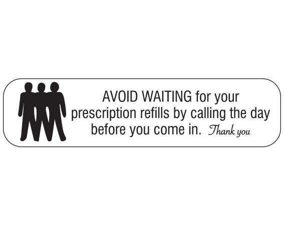 A-1611 White 3/8" x 1-1/2" Pharmacy Auxiliary Labels for Prescription Containers - English Version - With Imprint: AVOID WAITING FOR YOUR / PRESCRIPTION REFILLS BY CALLING THE DAY / BEFORE YOU COME IN. THANK YOU