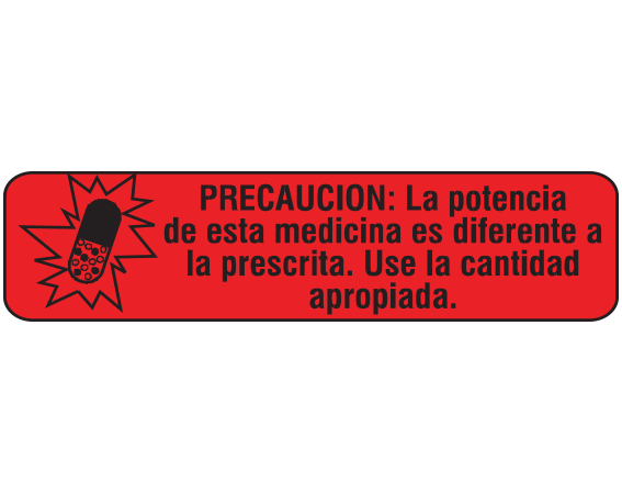 A-43-ES1 Red 3/8" x 1-1/2" Pharmacy Auxiliary Labels for Prescription Containers - Spanish Version - With Imprint: (Spanish) CAUTION / DOSAGE STRENGTH DIFFERENT FROM / ORDER. USE APPROPRIATE AMOUNT.