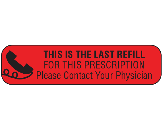 A-49D Red 3/8" x 1-1/2" Pharmacy Auxiliary Labels for Prescription Containers - English Version - With Imprint: THIS IS THE LAST REFILL / FOR THIS PRESCRIPTION / PLEASE CONTACT YOUR PHYSICIAN