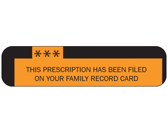 A-67 Orange 3/8" x 1-1/2" Pharmacy Auxiliary Labels for Prescription Containers - English Version - With Imprint: THIS PRESCRIPTION HAS BEEN FILED / ON YOUR FAMILY RECORD CARD