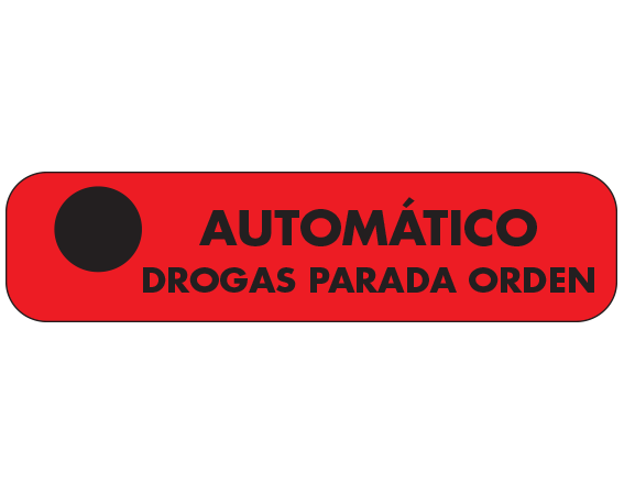 A-93-ES1 Red 3/8" x 1-1/2" Pharmacy Auxiliary Labels for Prescription Containers - Spanish Version - With Imprint: (Spanish) AUTOMATIC / STOP ORDER DRUG