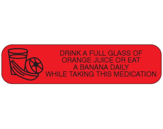A-942 Red 3/8" x 1-1/2" Pharmacy Auxiliary Labels for Prescription Containers - English Version - With Imprint: DRINK A FULL GLASS OF / ORANGE JUICE or EAT / A BANANA DAILY / WHILE TAKING THIS MEDICATION