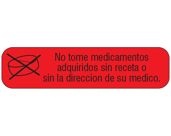 A-96-ES1 Red 3/8" x 1-1/2" Pharmacy Auxiliary Labels for Prescription Containers - Spanish Version - With Imprint: No tome medicamentos / adquiridos sin recta o / sin la direccion de su medico.