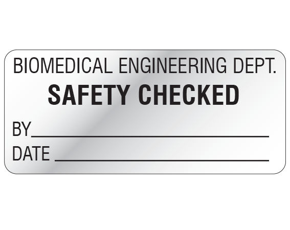 ME-12-SM Silver 1" x 2-1/4" Biomedical Engineering Equipment Labels - With Imprint: BIOMEDICAL ENGINEERING DEPT. / SAFETY CHECKED / BY _____ / DATE _____