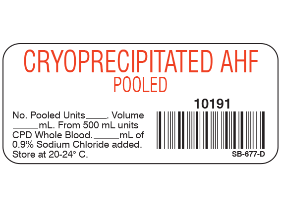 SB-677-D White 1" x 2-1/4" Blood Product Labels with Codabar Symbology - With Imprint: CRYOPRECIPITATED AHF / POOLED / 10191 / No. Pooled Units _____ . Volume / _____ mL. From 500 mL units / CPD Whole Blood. _____ mL of / 0.9% Sodium Chloride added. / Store at 20 to 24 C.