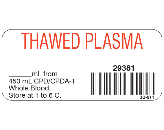 White 1" x 2-1/4" Blood Product Labels with Codabar Symbology  - With Imprint: THAWED PLASMA / 29381 / _____mL from / 450 mL CPD/CPDA-1 / Whole Blood. / Store at 1 to 6 C.