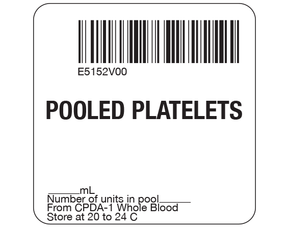 SB128-50-4 White 2 " x 2" Platelets Product Labels for Compliance with ISBT 128 Standards - With Imprint: E5152V00 / POOLED PLATELETS / _____ mL / Number of units in pool _____ / From CPDA-1 Whole Blood / Store at 20 to 24 C