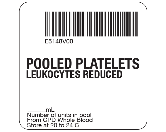 SB128-50-6 White 2 " x 2" Platelets Product Labels for Compliance with ISBT 128 Standards - With Imprint: E5148V00 / POOLED PLATELETS / LEUKOCYTES REDUCED / _____ mL / Number of units in pool _____ / From CPD Whole Blood / Store at 20 to 24 C