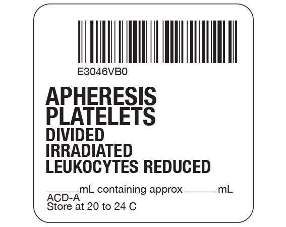 SB128-50D-3B White 2 " x 2" Platelets Product Labels for Compliance with ISBT 128 Standards - With Imprint: E3046VB0 / APHERESIS / PLATELETS / DIVIDED / IRRADIATED / LEUKOCYTES REDUCED / _____ mL containing approx _____ mL / ACD-A / Store at 20 to 24 C