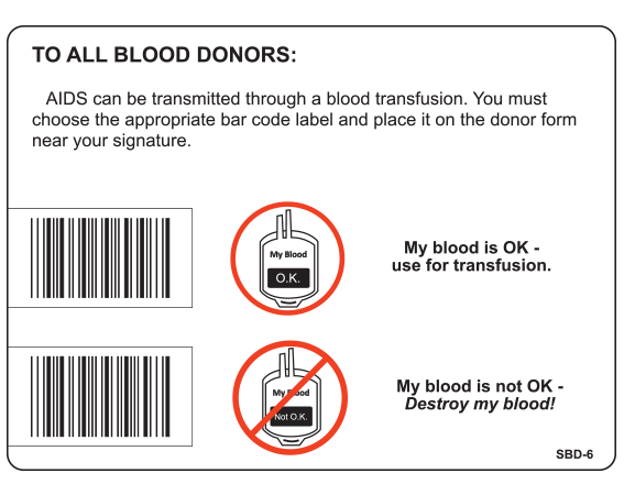 White 2-3/4" x 3-3/4" Blood Donor Option Labels with Codabar Symbology  - With Imprint: TO ALL BLOOD DONORS: / AIDS can be transmitted through a blood transfusion. You must / choose the appropriate bar code label and place it on the donor form / near your signature. / My blood is OK -