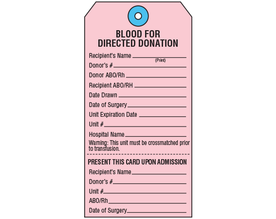 SBT-1002 Red 6 1/4" x 3 1/8" Blood Tags for Donation and Transfusion - With Imprint: BLOOD FOR DIRECTED DONATION / Recipient's Name______ / Donor's # ______ / Donor ABO/Rh_____ / Recipient ABO/Rh_____ / Date Drawn______ / Date of Surgery______ / Unit Expiration Date_____ / Unit # ___