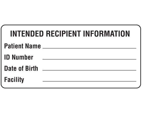 sb128-5001 White 1-3/8" x 3" Intended Recipient Labels for Compliance with ISBT 128 Standards - With Imprint: INTENDED RECIPIENT INFORMATION / Patient Name _____ / ID Number _____ / Date of Birth _____ / Facility _____