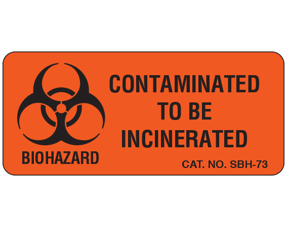 sbh-73 Fluorescent Red 1" x 2-1/4" Biohazard Warning Communication Labels - With Imprint: CONTAMINATED / TO BE / INCINERATED