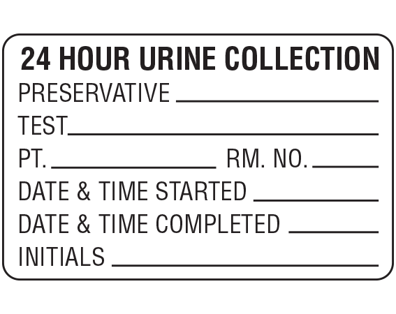 SB-375 White 1-3/4 " x 2-3/4'" Information Labels for 24 Hour Urine Collection - With Imprint: 24 HOUR URINE COLLECTION / PRESERVATIVE _____ / TEST _____ / PT. _____ RM. NO. _____ / DATE & TIME STARTED _____ ...