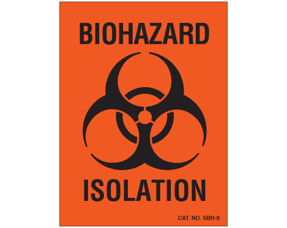 SBH-9 Fluorescent Red 3 " x 4" Biohazard Warning Isolation Identification Labels - With Imprint: BIOHAZARD ISOLATION