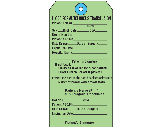 SBT-1000 Green 6 1/4" x 3 1/8" Blood Tags for Donation and Transfusion - With Imprint: BLOOD FOR AUTOLOGOUS TRANSFUSION / Patient's Name _____ / Sex _____ Birth Date _____ SS# _____ / ...